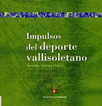 Portada del libro Impulsos del Deporte Vallisoletano